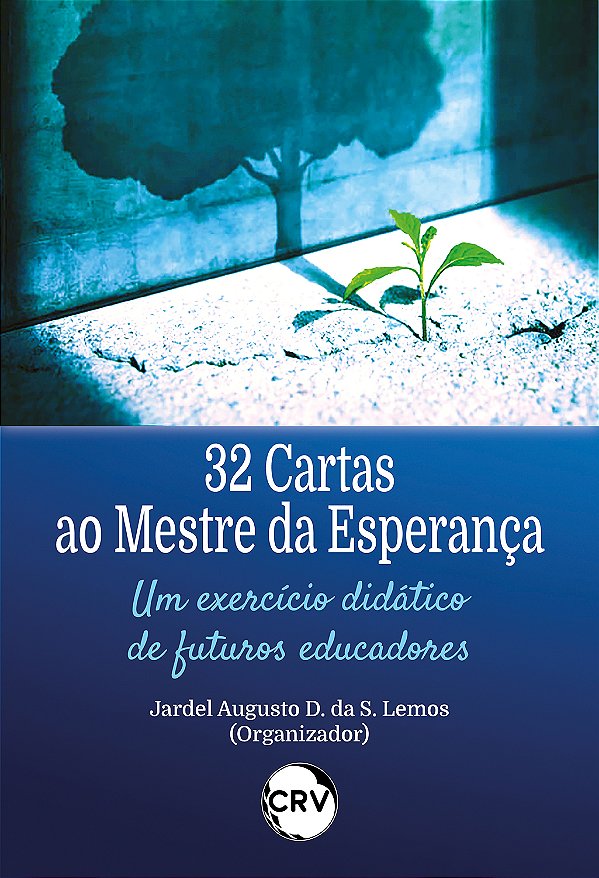 Livro 32 Cartas Ao Mestre Da Esperança: Um Exercício Didático D...