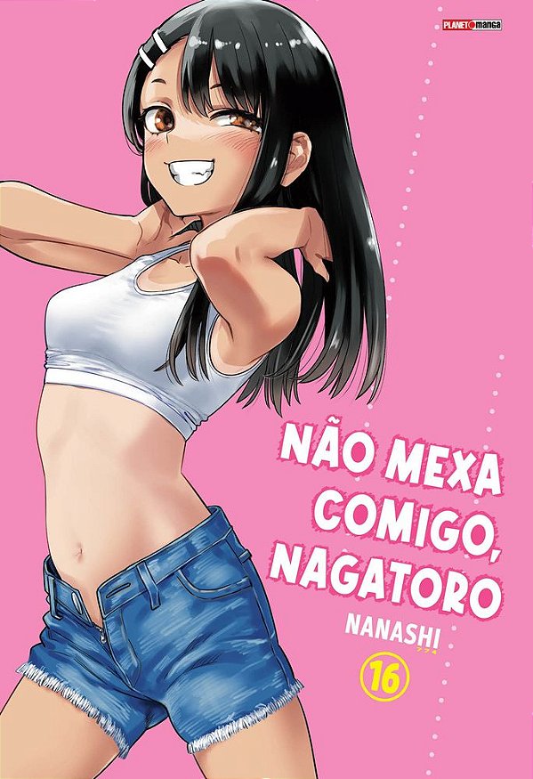 Livro Não mexa comigo, nagatoro 16