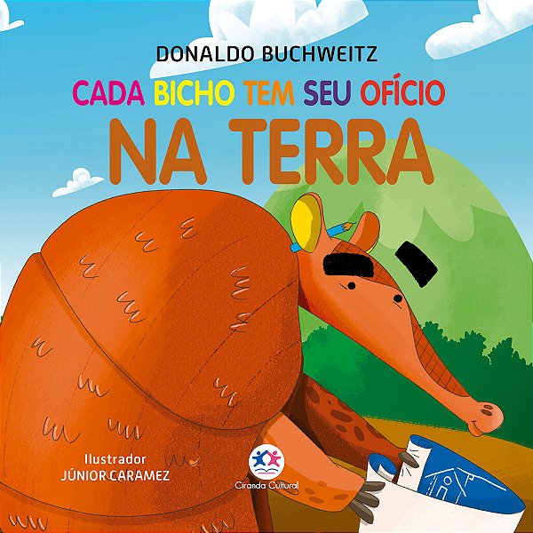 Livro Cada bicho tem seu ofício - na terra