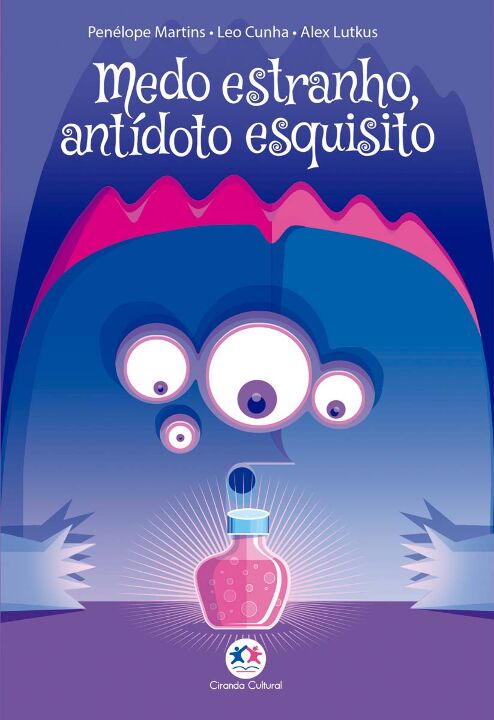 Livro Medo estranho, antídoto esquisito