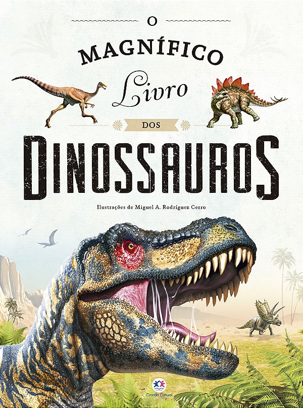 Livro O magnífico livro dos dinossauros