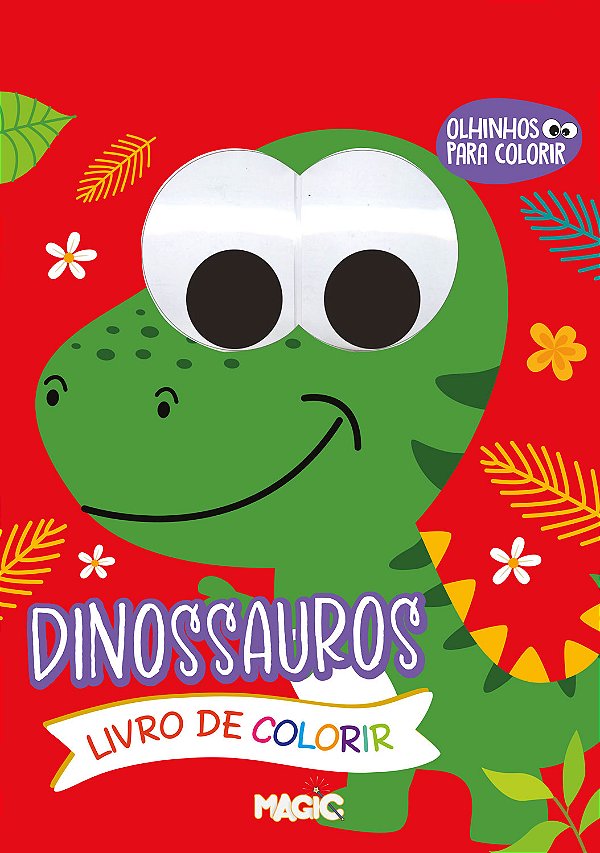 Livro Dinossauros - Olhinhos Para Colorir
