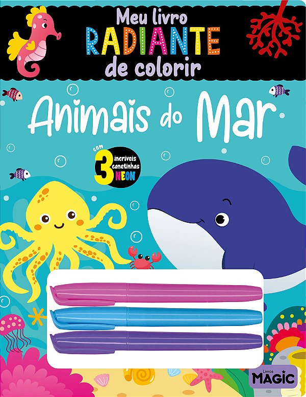 Livro Animais Do Mar - Meu Livro Radiante De Colorir