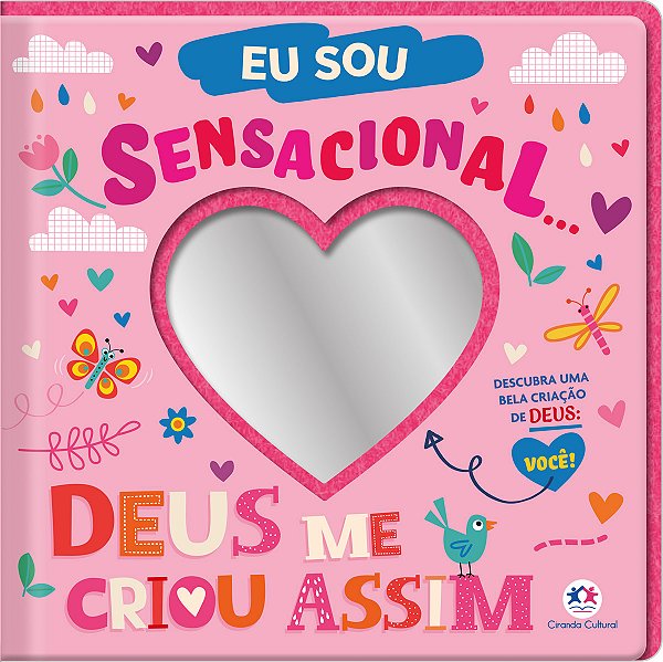 Livro Eu sou sensacional... Deus me criou assim!