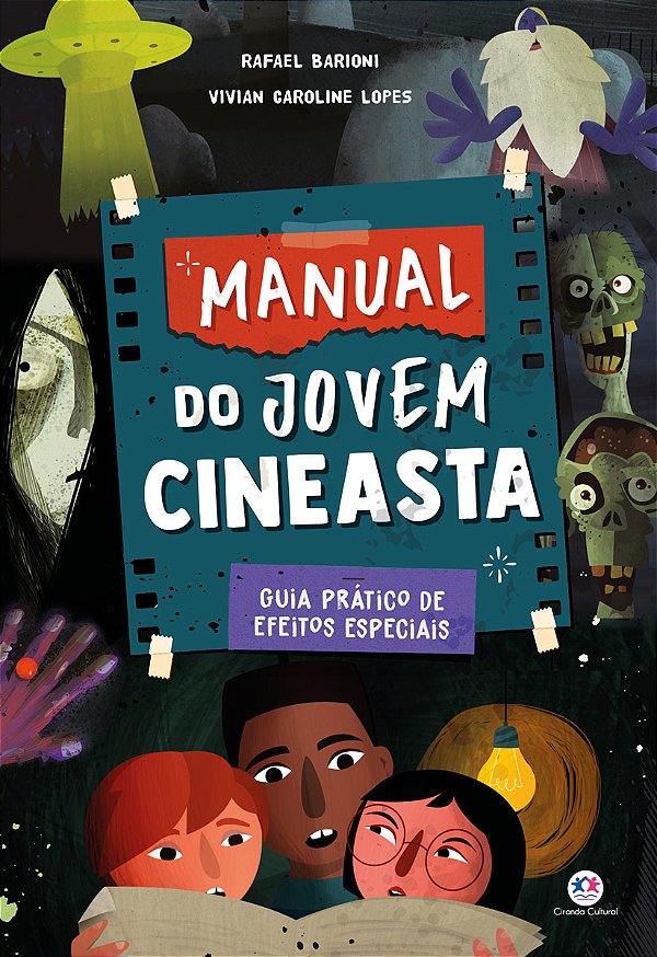 Livro Manual do jovem cineasta: guia prático de efeitos e...