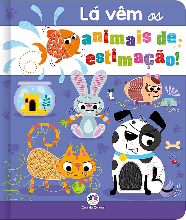 Livro Lá vêm os animais de estimação!