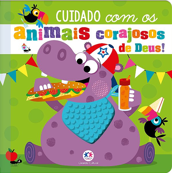Livro Cuidado com os animais corajosos de Deus!
