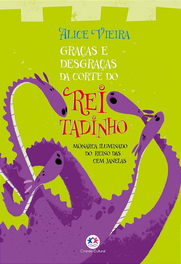 Livro Graças e desgraças da corte do rei Tadinho