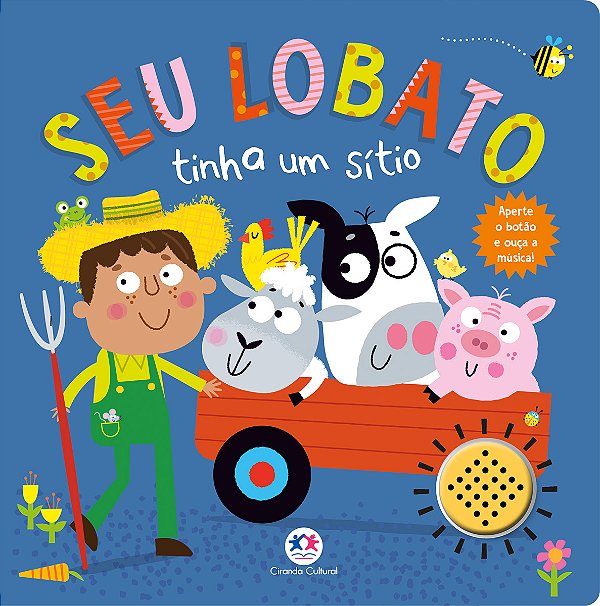 Livro Seu Lobato tinha um sítio