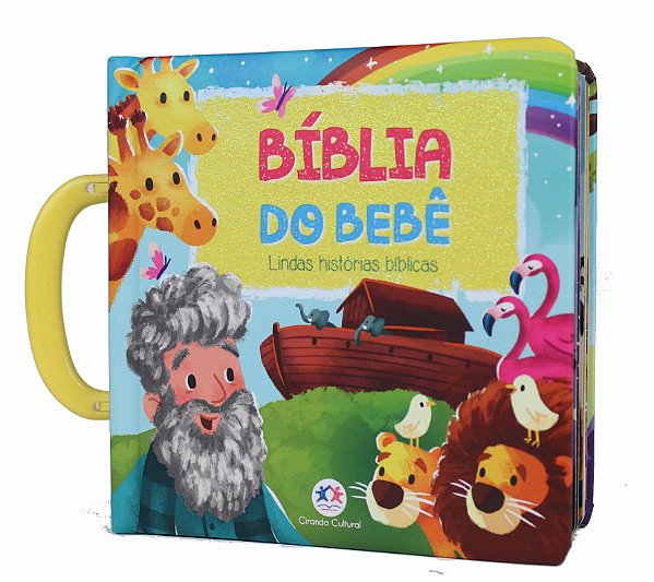 Livro Bíblia do bebê - lindas histórias bíblicas com alça