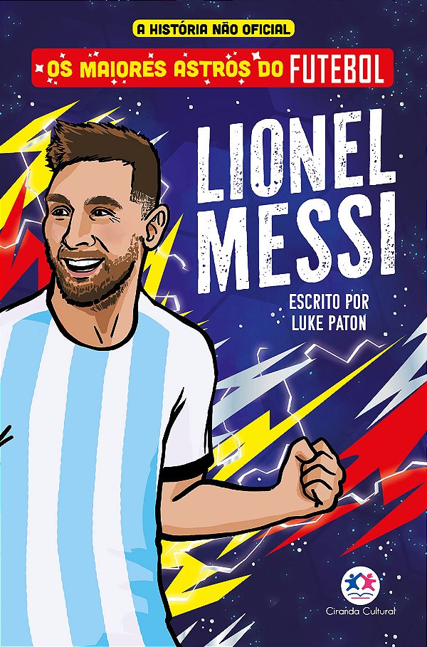 Livro Os Maiores Astros Do Futebol - Lionel Messi