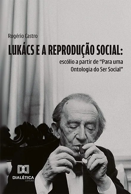 Livro Lukács E A Reprodução Social: Escólio A Partir De "Para U...