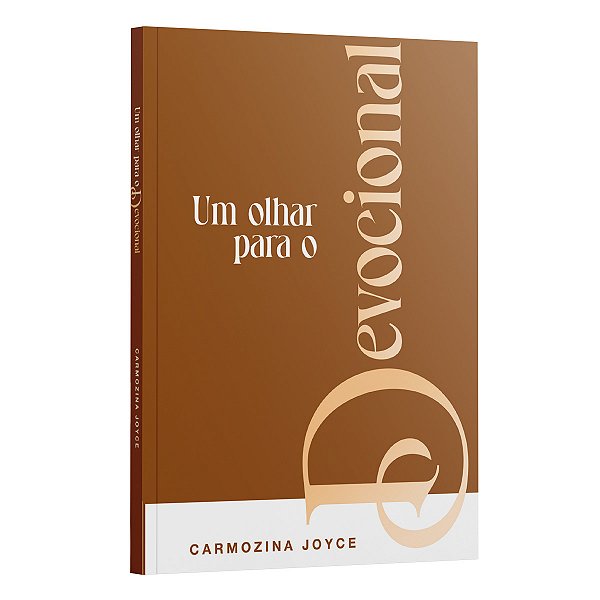 Livro Um Olhar Para O Devocional | Carmozina Joyce