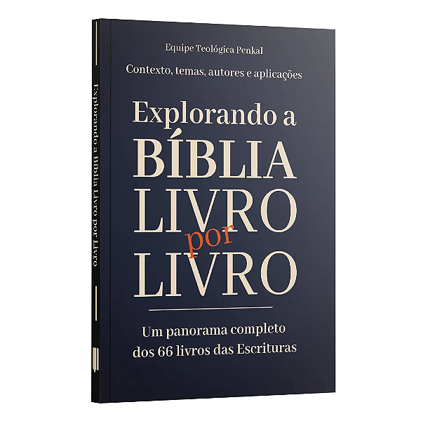 Livro Explorando A Bíblia Livro Por Livro - Um Panorama Complet...