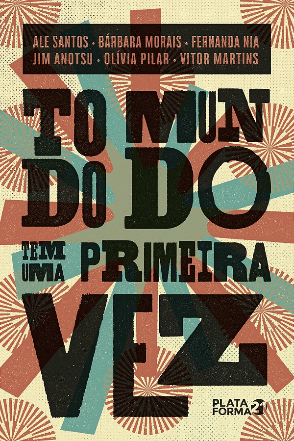 Livro Todo Mundo tem uma Primeira Vez
