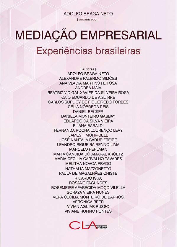 Mediação empresarial: experiências brasileiras