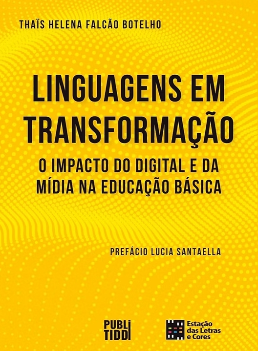 Livro Linguagens em transformação: o impacto do digital e da mí...