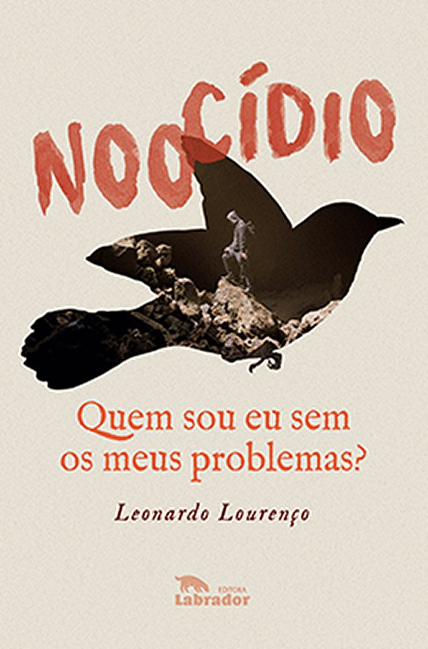 Livro Noocídio: Quem sou eu sem os meus problemas?