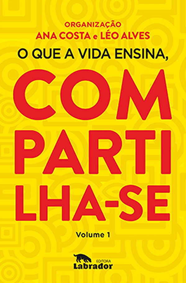 Livro O que a vida ensina, compartilha-se