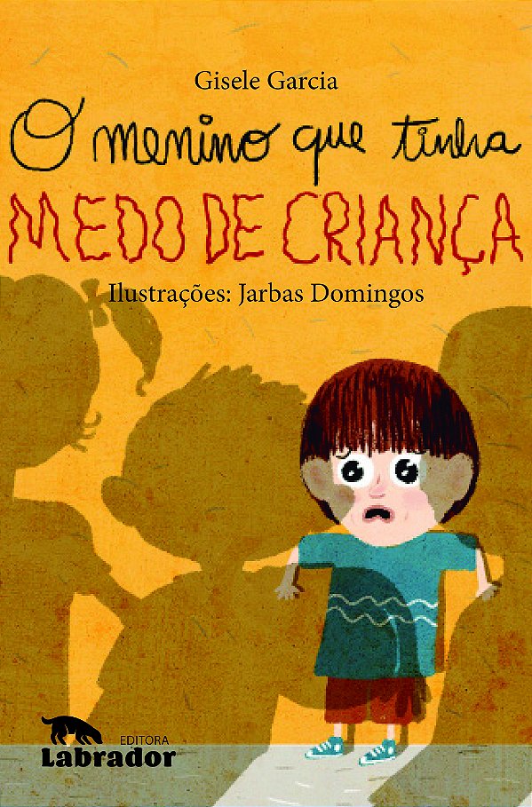 Livro O menino que tinha medo de criança