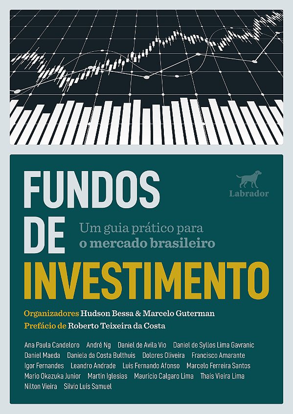 Livro Fundos De Investimento: Um Guia Prático Para O Mercado Br...