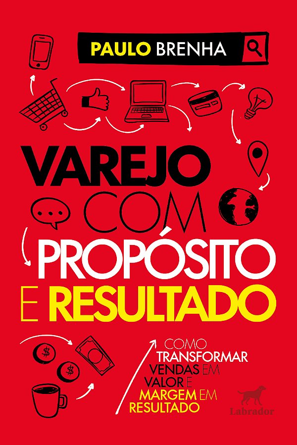 Livro Varejo Com Propósito E Resultado