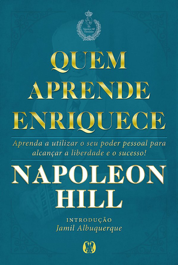Livro Quem aprende enriquece: aprenda a utilizar o seu po...