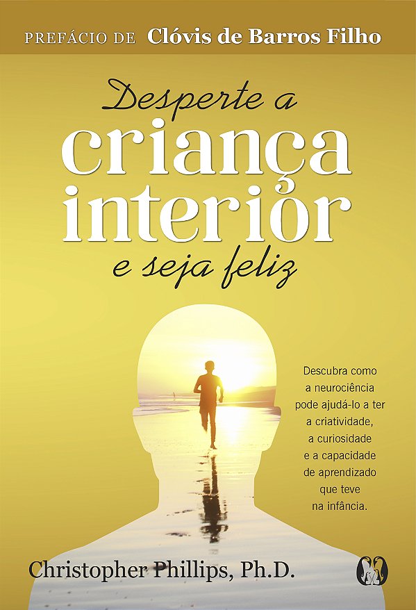 Livro Desperte a criança interior e seja feliz