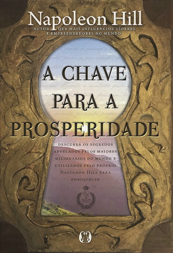 Livro A chave para a prosperidade: descubra os segredos r...