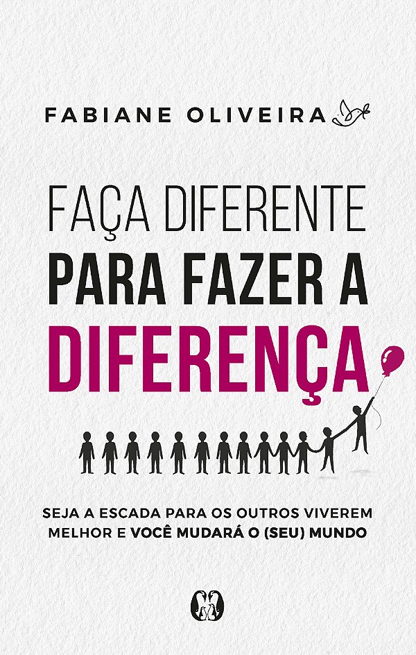 Livro Faça diferente para fazer a diferença