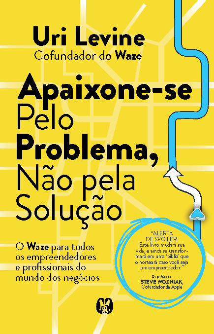 Livro Apaixone-se pelo problema, não pela solução