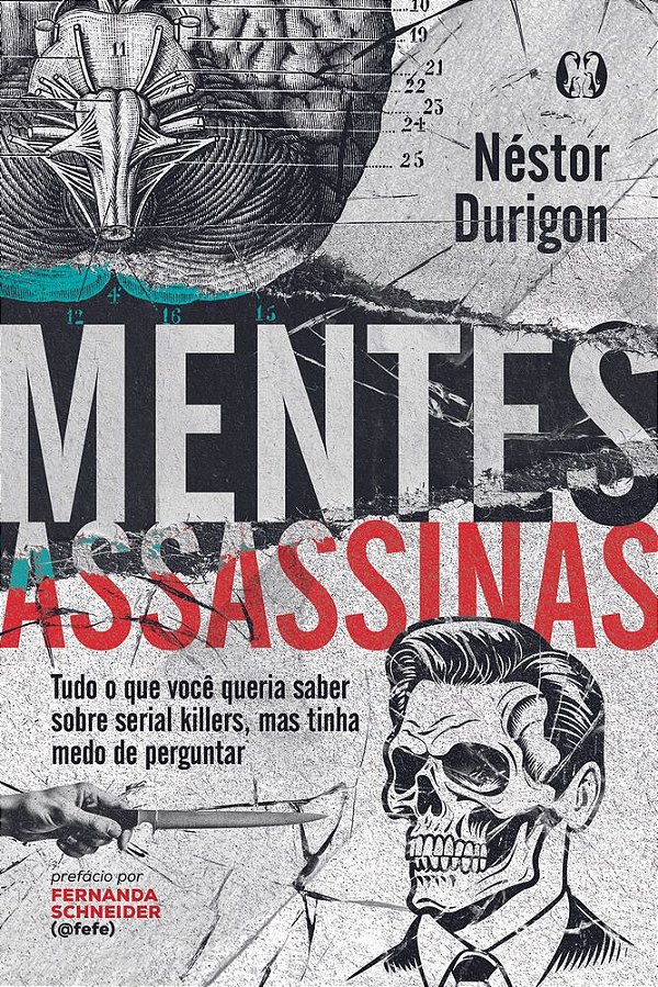 Livro Mentes Assassinas: Tudo o que você queria saber sobre ser...