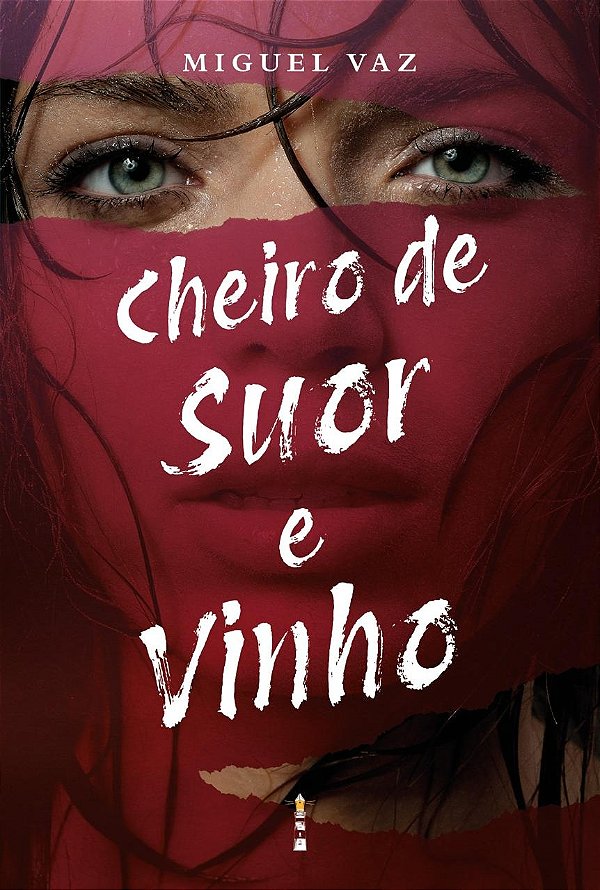 Livro Cheiro de suor e vinho