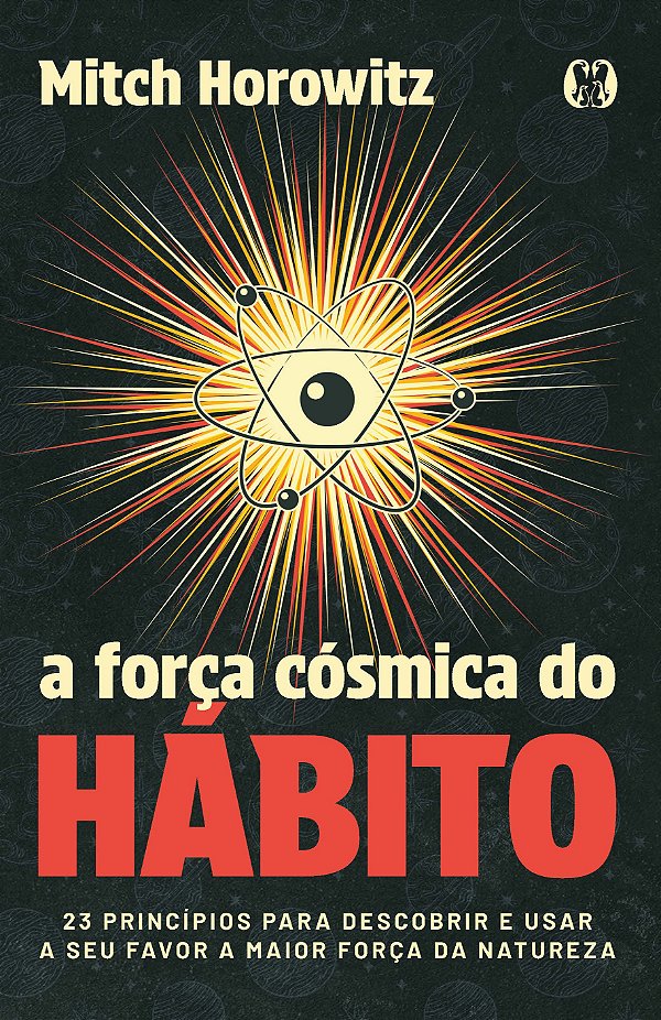 Livro A força cósmica do hábito: 23 princípios para desco...