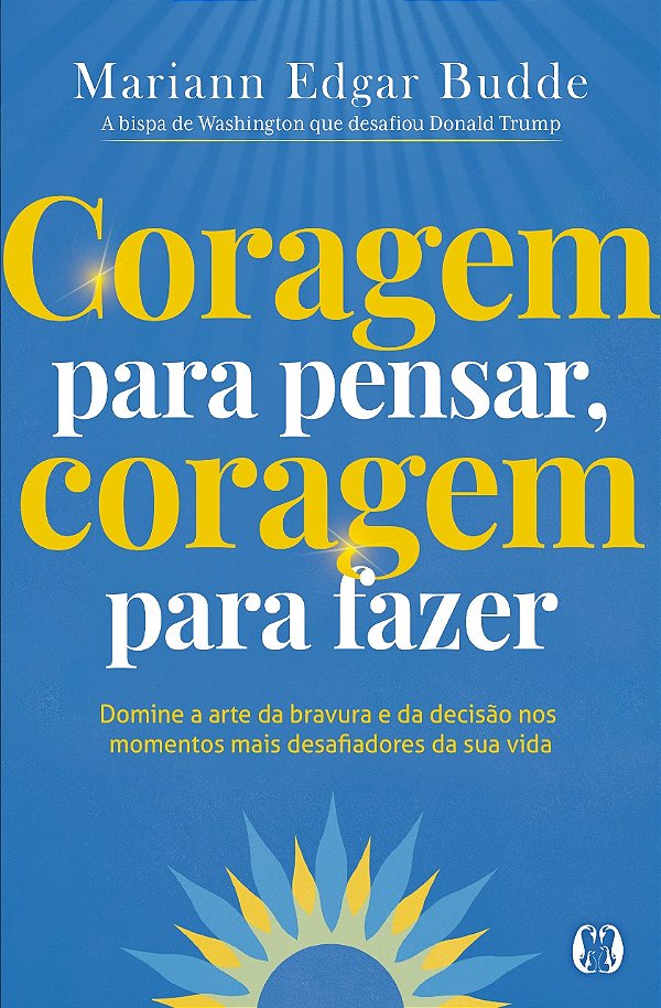 Livro Como Aprendemos a ser Corajosos: Momentos decisivos...