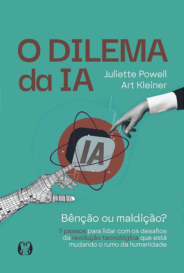 Livro O Dilema da IA: Bênção ou maldição? - 7 passos para lidar...