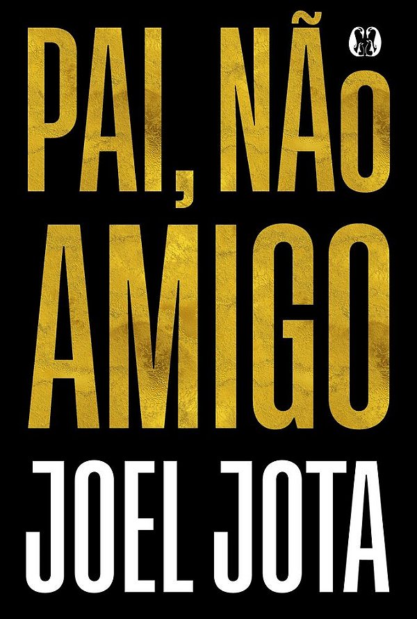 Livro Pai, não amigo