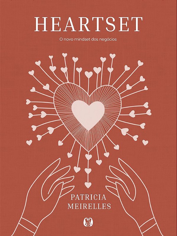 Livro Heartset: O Novo Mindset dos Negócios