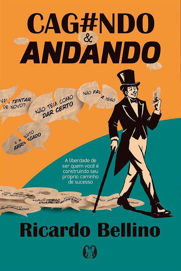Livro Cag#ndo & Andando: A liberdade de ser quem você é constru...