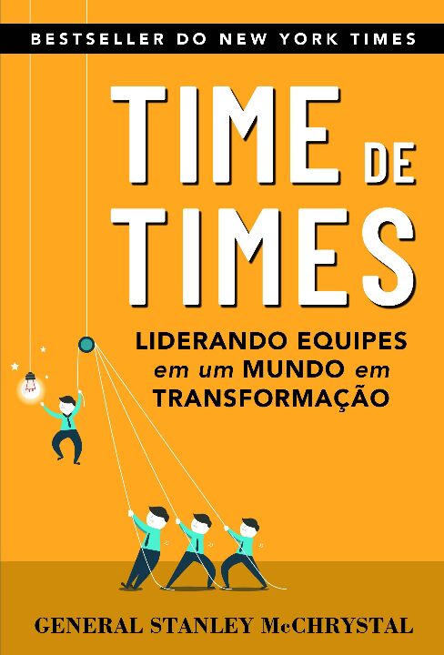 Livro Time de Times: liderando equipes em um mundo em tra...