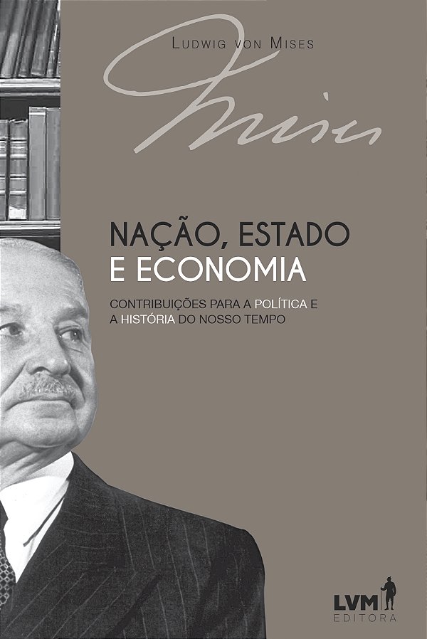 Livro Nação, Estado E Economia - Contribuições Para A Pol...
