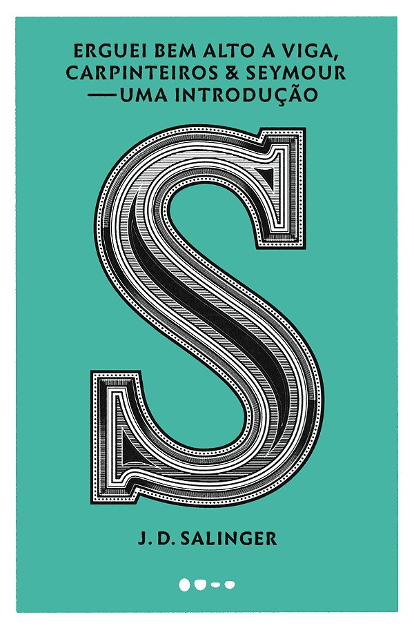 Livro Erguei bem alto a viga, carpinteiros & Seymour - Um...