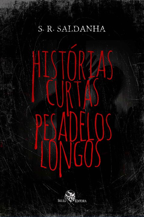 Livro Histórias curtas, pesadelos longos