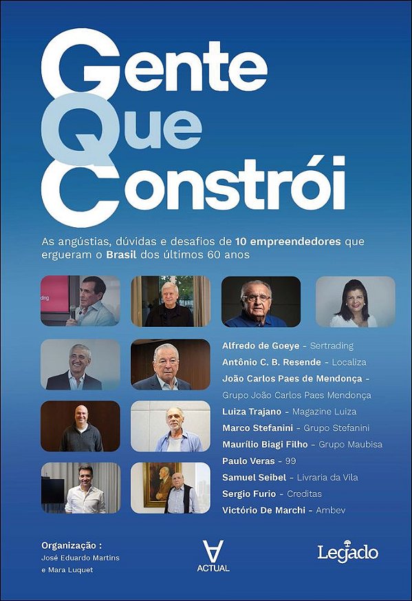 Livro Gente que constrói: as angústias, dúvidas e desafios de 1...