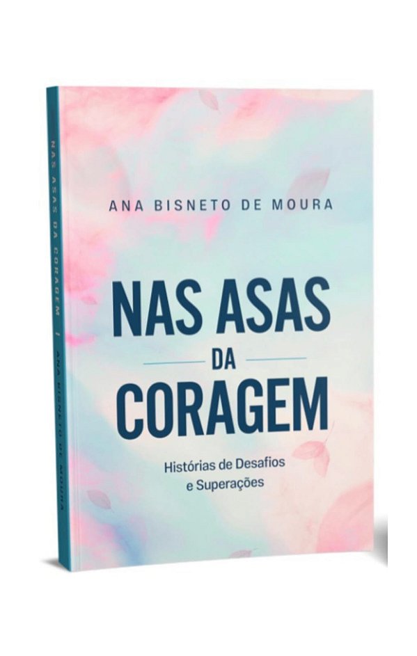Livro Nas Asas Da Coragem