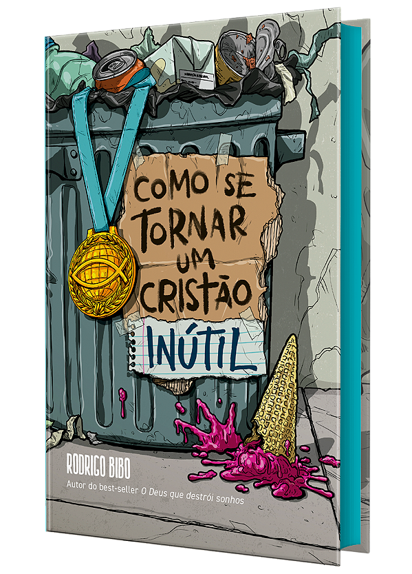 Livro Como Se Tornar Um Cristão Inútil