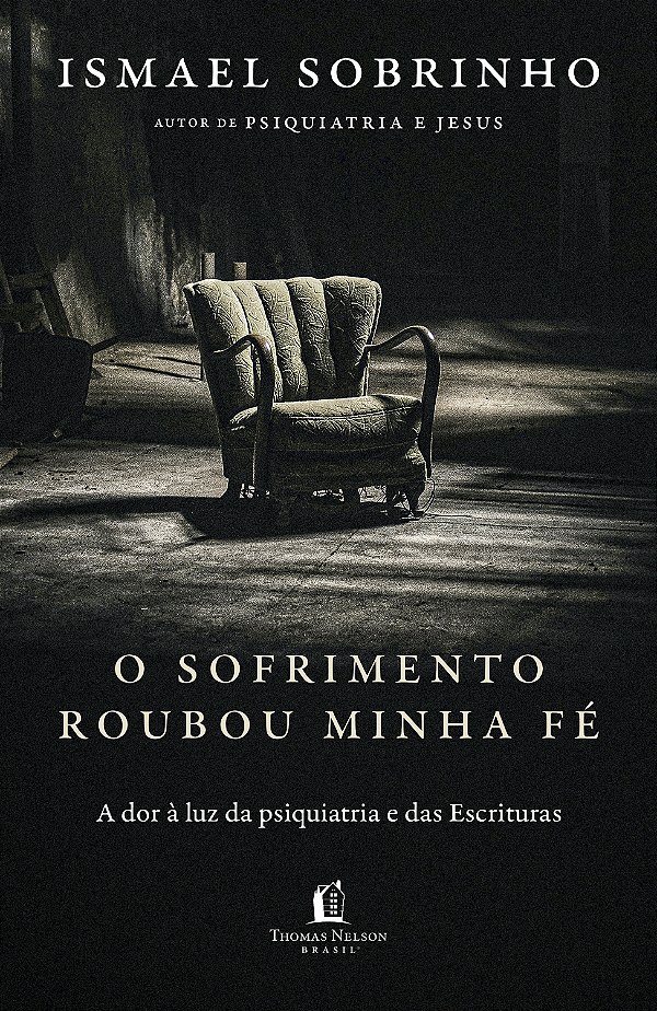 Livro O Sofrimento Roubou Minha Fé - A Dor À Luz Da Psiqu...