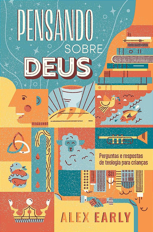 Livro Pensando Sobre Deus: Perguntas E Respostas De Teologia Pa...