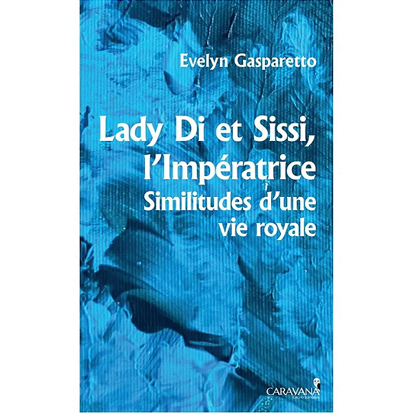 Livro Lady Di Et Sissi, Limpératrice