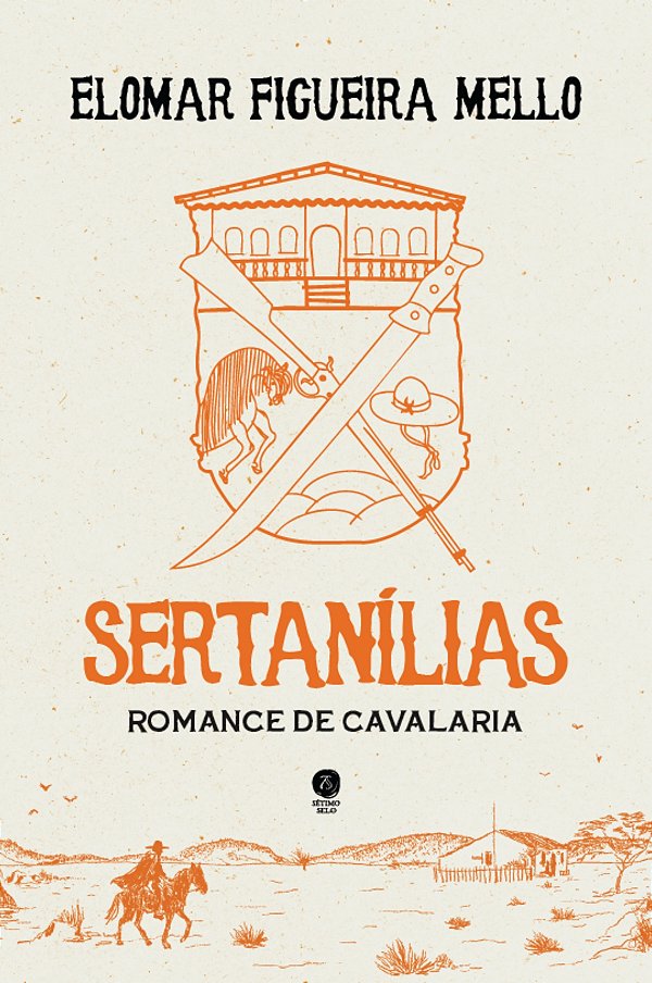 Livro Sertanílias: Romance De Cavalaria